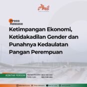 Ketimpangan Ekonomi, Ketidakadilan Gender dan Punahnya Kedaulatan Pangan Perempuan