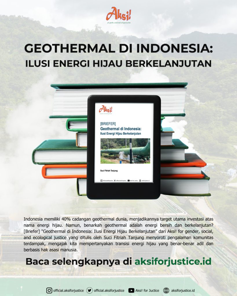 [BRIEFER] Geothermal di Indonesia: Ilusi Energi Hijau Berkelanjutan